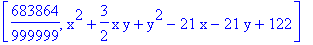 [683864/999999, x^2+3/2*x*y+y^2-21*x-21*y+122]